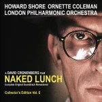 Naked Lunch (Complete Original Soundtrack Remastered) - Collector's Edition Vol. 6
